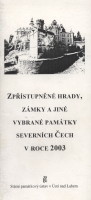 kniha Zpřístupněné hrady, zámky a jiné vybrané památky severních Čech v roce 2003, Státní památkový ústav v Ústí nad Labem 2002