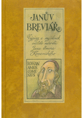 kniha Janův breviář Výpisy z myšlenek učitele národů Jana Amose Komenského, Nadace Pangea 2020