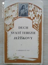 kniha Duch svaté Terezie Ježíškovy, Lid. záv. tisk. a nakl. Olomouc 1927