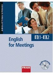 kniha English for meetings B1-B2, Fraus 2009