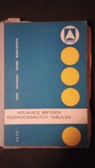 kniha Aplikace metody rozhodovacích tabulek Sborník ref. z celost. stejnojm. semináře, Čes. Budějovice 1979, Dům techniky ČSVTS 1979