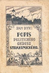 kniha Popis politického okresu Strakonického. Díl II, - Školství, doprava, správa, úryvky z dějin, Redakční výbor 1925