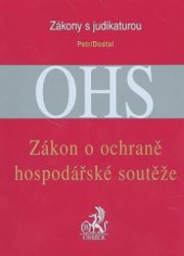 kniha Zákon o ochraně hospodářské soutěže s judikaturou a souvisejícími předpisy, C. H. Beck 2007