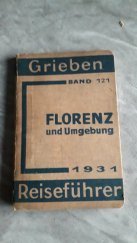 kniha Florenc und Umgebung Průvodce, Grieben Reisefuhrer     1931
