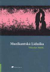 kniha Muzikantská Liduška, Tribun EU 2010