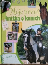 kniha Moje první knížka o koních, Ex book 2017