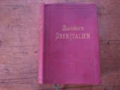 kniha Baedeker, Karl: Ober Italien  , Karl Baedeker 1928