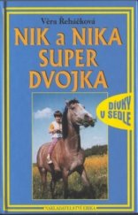 kniha Nik a Nika super dvojka, Erika 2002