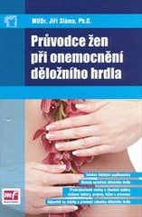 kniha Průvodce žen při onemocnění děložního hrdla, Mladá fronta 2011