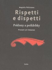 kniha Rispetti e dispetti = Poklony a pošklebky, Galén 2009