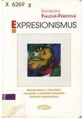 kniha Expresionismus několik kapitol o německém, rakouském a pražském německém literárním expresionismu, Votobia 2000