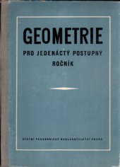 kniha Geometrie pro jedenáctý postupný ročník škol všeobecně vzdělávacích, SPN 1955