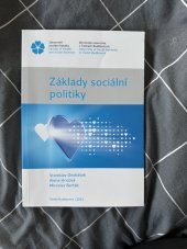 kniha Základy sociální politiky, Zdravotně sociální fakulta Jihočeské univerzity v Českých Budějovicích 2022