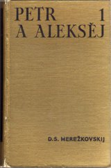 kniha Petr a Aleksej II román., Kvasnička a Hampl 1936