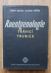 kniha Roentgenologie trávicí trubice, SZdN 1954