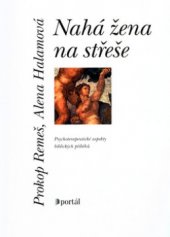 kniha Nahá žena na střeše psychoterapeutické aspekty biblických příběhů, Portál 2004