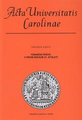 kniha Finanční právo v první dekádě 21. století, Karolinum  2011