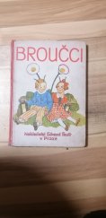 kniha Broučci pro malé i velké děti, Edvard Fastr v Lounech 1938