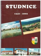 kniha Studnice 1342-2002, Obec Studnice 2002