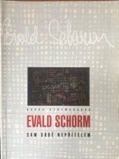 kniha Evald Schorm sám sobě nepřítelem, Nadace Divadla Na zábradlí 1998