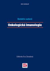 kniha Onkologická imunologie, Mladá fronta 2015