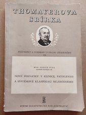 kniha Nové poznatky v klinice, patogenesi a systémové klasifikaci sklerodermie Klinicko-analytická studie 102 případů, SZdN 1959