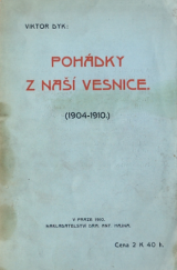 kniha Pohádky z naší vesnice [1904-1910 : básně], Dr. A. Hajn 1910