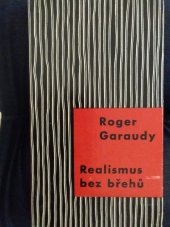 kniha Realismus bez břehů Picasso - Saint-John Perse - Kafka, Československý spisovatel 1965