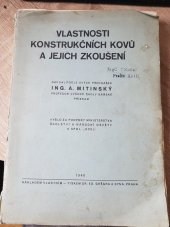 kniha Vlastnosti konstrukčních kovů a jejich zkoušení, s.n. 1940