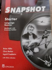 kniha Snapshot Starter Language Booster Workbook with Gammar Builder, Longman 1997