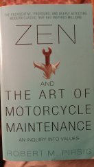 kniha Zen and the art of motorcycle maintenance An inquiry into values, Harper Torchbooks 2006