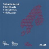 kniha Skandinávské zkušenosti s inkluzivním vzděláváním, EDUin 2016