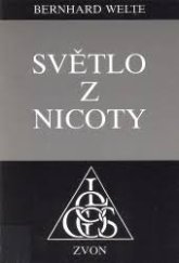 kniha Světlo z nicoty o možnosti nové náboženské zkušenosti, Zvon 1994