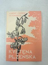 kniha Květena Plzeňska Materiál k floristickému výzkumu bližšího okolí Plzně, Krajské středisko památkové péče a ochrany přírody v Plzni 1968