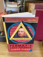 kniha Fermat´s last theorem The story of a riddle that coundfounded the world´s greatest minds for 358 years, Harper Perennial 2011