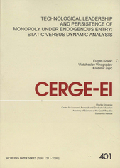 kniha Technological leadership and persistence of monopoly under endogenous entry: static versus dynamic analysis, CERGE-EI 2009