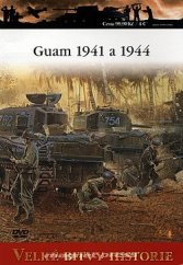 kniha Guam 1941 a 1944 Prohra a vítězné znovudobytí, Amercom SA 2011