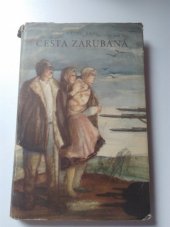 kniha Cesta zarubaná, Mladá fronta 1952