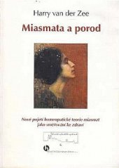 kniha Miasmata a porod Homeopatie, Pražská vydavatelská společnost 2003