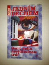 kniha Smrt měla neviditelnou tvář a další povídky, Pražská vydavatelská společnost 2006