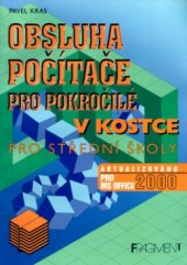 kniha Obsluha počítače pro pokročilé v kostce, Fragment 2002