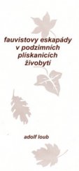 kniha Fauvistovy eskapády v podzimních plískanicích živobytí (777 expresionistických dvojverší), OFTIS 2005