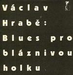 kniha Blues pro bláznivou holku, Československý spisovatel 1990