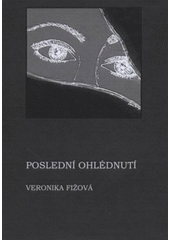 kniha Poslední ohlédnutí, Tribun EU 2008