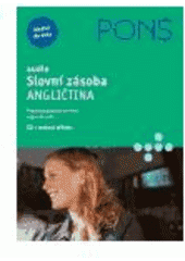 kniha Slovní zásoba - angličtina audio : [praktický jazykový trénink nejen do auta], Klett 2006