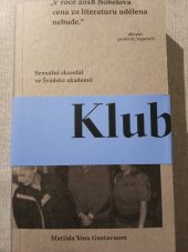 kniha Klub: sexuální skandál ve Švédské akademii, Absynt 2022