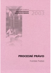 kniha Procesní právo, Univerzita Palackého 2003