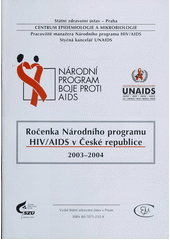 kniha Ročenka Národního programu HIV/AIDS v České republice 2003-2004, Státní zdravotní ústav 2004