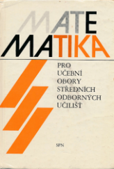 kniha Matematika 3 pro učební obory středních odborných učilišť, Státní pedagogické nakladatelství 1990