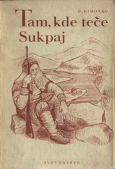 kniha Tam, kde teče Sukpaj, Svět sovětů 1951